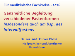 Ganzheitliche Begleitung verschiedener Fastenformen - Insbesondere auch am Bsp. des Intervallfastens