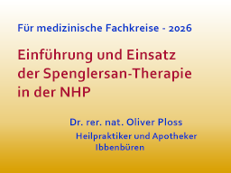 Einführung und Einsatz der Spenglersan-Therapie in der NHP