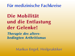 Die Mobilität und die Entlastung der Gelenke!