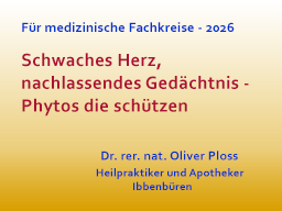 Schwaches Herz, nachlassendes Gedächtnis -  Phytos die schützen