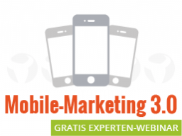 Webinar: Mobile Marketing - Funktioniert das auch für mein Unternehmen?