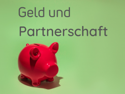 Webinar: Geld und Partnerschaft.