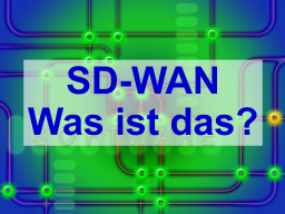 Webinar: Software-Defined Wide Area Networks (SD-WAN)