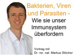 Webinar: Bakterien, Viren, Parasiten  Überforderung des Immunsystems