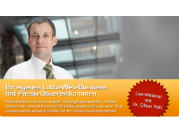 Webinar: Historische Chance - Dr. Oliver Pott über Passives Einkommen mit Online-Lotto