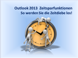 Webinar: Microsoft Outlook 2013 - Zeitsparfunktionen