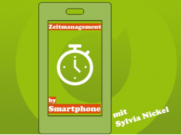 Webinar: Zeitmanagement by Smartphone
