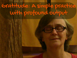 Webinar: Gratitude: A simple practice with profound outcome