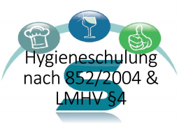 Webinar: Hygieneschulung nach VO (EG) 852/2004 & LMHV§ 4