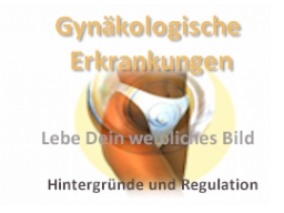 Webinar: Gyn. Erkrankungen  Hintergründe und Regulation