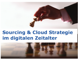 Webinar: Einführung Sourcing & Cloud Strategie im digitalen Zeitalter