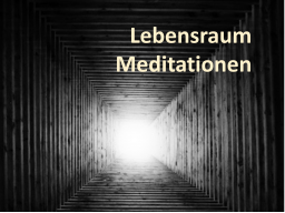 Webinar: Lebensraum-Meditationen - Meditationsreihe entlang der Dimensionen des Raumes