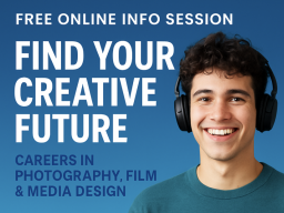 Webinar: Online Info Session  Career Orientation in Photography, Film & Media Design For Young Creatives Aged 1625