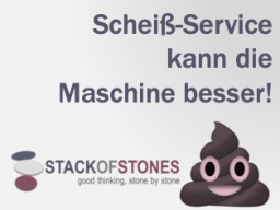 Webinar: Scheiß-Service kann die Maschine besser!