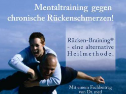 Webinar: Hilfe bei chronischen (Rücken-) Schmerzen! Rücken-Braining(R) - Coach. Einführungswebinar