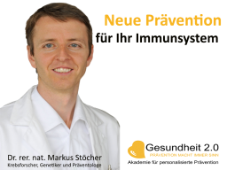 Webinar: Neue Prävention für Ihr Immunsystem