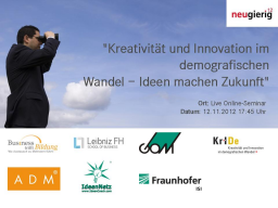 Webinar: neugierig12 - Kreativität und Innovation im demografischen Wandel  Ideen machen Zukunft!