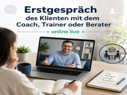 Home-Office online/Erstgespräch zum persönlichen Coaching oder Training