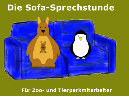 Webinar: Zoo und Tierpark:  Die Sofa-Einzelsprechstunde!
