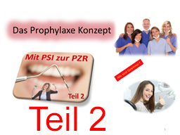 Webinar: Prophylaxe-Konzept "Mit PSI zur PZR" (Teil 2) für ZMP und ZÄ