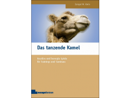 Webinar: managerSeminare - Autoren-Talk: Das tanzende Kamel