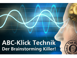Webinar: ABC-Technik - Brainstorming Killer?