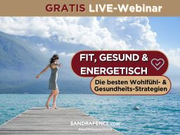 Webinar: Fit, gesund & energetisch: Die besten Wohlfühl- & Gesundheits-Tipps