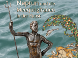 Neptun und die Meerjungfrauen (Teil 1)