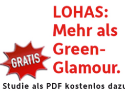 Webinar: Nachhaltige und gesunde Lebensstile (LOHAS) - Mehr als Green Glamour
