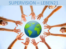 Webinar: SUPERVISION - Netzwerk  LEBEN21
