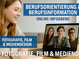 Webinar: Berufsorientierung & Ausbildung in Fotografie, Film & Mediendesign