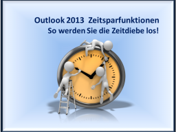 Webinar: Outlook 2013 - Zeitsparfunktionen