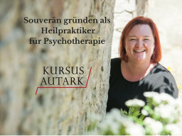 Webinar: Teil 4 Souverän gründen als Heilpraktiker für Psychotherapie
