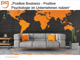 Webinar: Positive Business: Positive Psychologie im Unternehmen nutzen