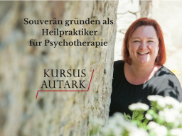 Webinar: Teil 1 Souverän gründen als Heilpraktiker für Psychotherapie