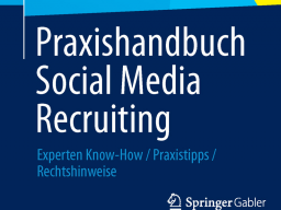 Webinar: Gratis Neuvorstellung: Praxishandbuch Social Media Recruiting inkl. Autoren-Live-Interviews