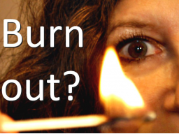 Webinar: Ausgebrannt oder doch verheizt? Burnout anders betrachtet