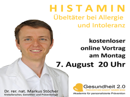 Webinar: Histamin - Übeltäter bei Allergie und Intoleranz