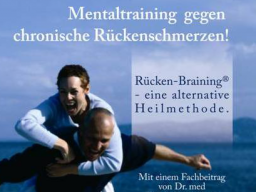 Webinar: Hilfe bei chronischen (Rücken-) Schmerzen! Rücken-Braining(R)-Coach - Einführungswebinar