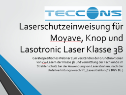 Webinar: Laserschutzeinweisung Lasotronic Moyave und Knop