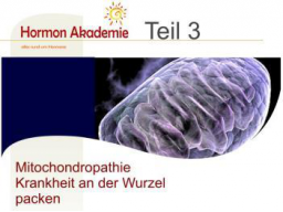 Webinar: Mitochondrialtherapie - Muss leider ausfallen!