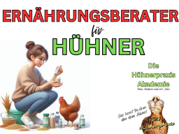 ERNÄHRUNGSBERATER FÜR HÜHNER - BLOCK 1