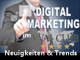 Webinar: Digital Marketing - Neuigkeiten und Trends