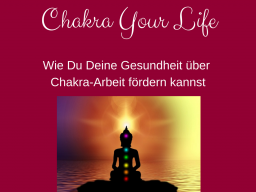 Webinar: Chakra Your Life