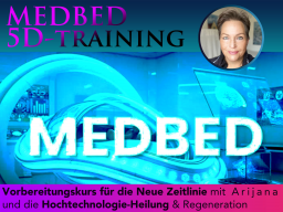 6. MEDBED 5D-Training, Vorbereitungskurs